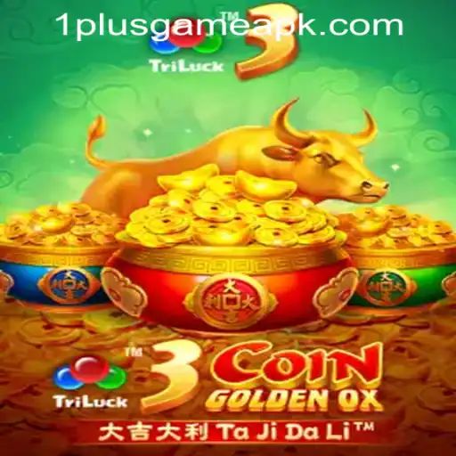 Exploring 3CoinGoldenOX in 1PlusGame PH Casino