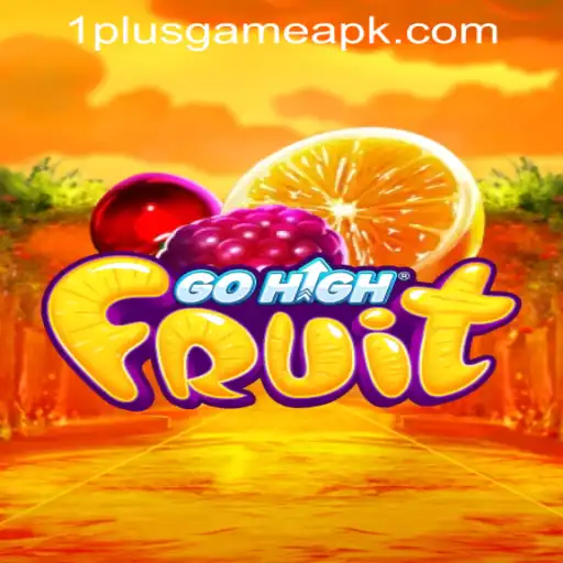 Discover GoHighFruit: A Fresh Take on Digital Casino Games by 1PlusGame PH Casino
