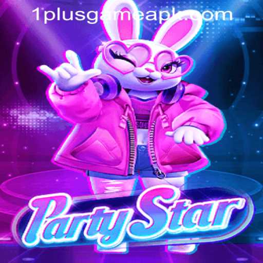 Explore the Excitement of PartyStar: The Ultimate Casino Experience by 1PlusGame PH